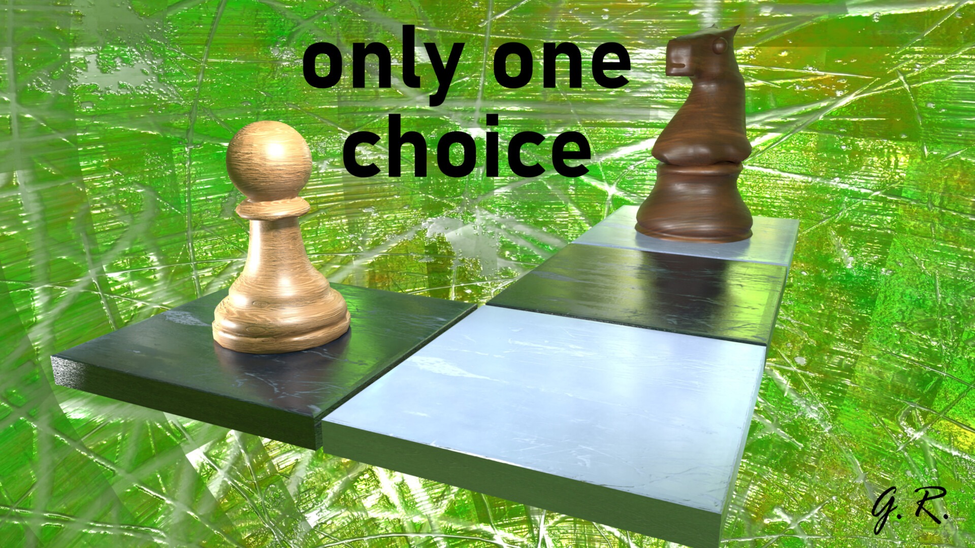 only-one-choice